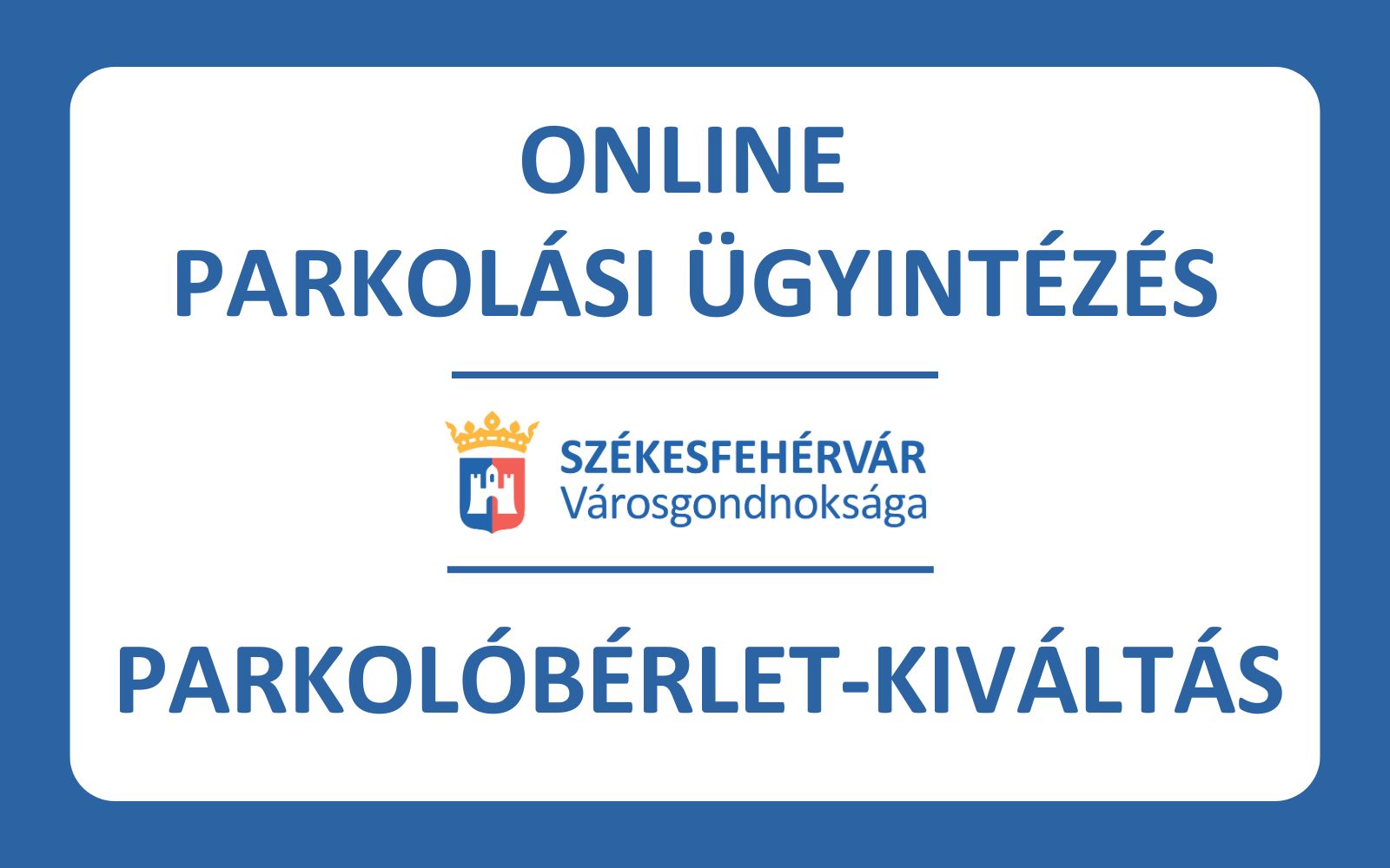 Online parkolási ügyintézés